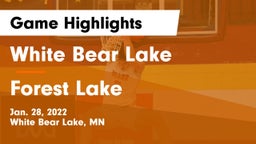 White Bear Lake  vs Forest Lake  Game Highlights - Jan. 28, 2022