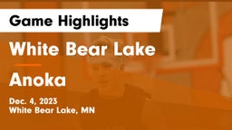 White Bear Lake  vs Anoka  Game Highlights - Dec. 4, 2023