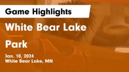 White Bear Lake  vs Park  Game Highlights - Jan. 10, 2024