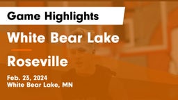 White Bear Lake  vs Roseville  Game Highlights - Feb. 23, 2024