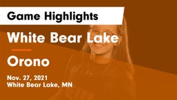 White Bear Lake  vs Orono  Game Highlights - Nov. 27, 2021