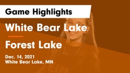 White Bear Lake  vs Forest Lake  Game Highlights - Dec. 14, 2021