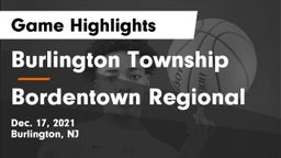 Burlington Township  vs Bordentown Regional  Game Highlights - Dec. 17, 2021