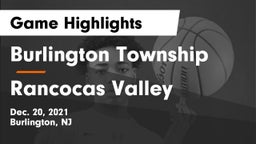 Burlington Township  vs Rancocas Valley  Game Highlights - Dec. 20, 2021