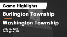 Burlington Township  vs Washington Township  Game Highlights - Dec. 30, 2021