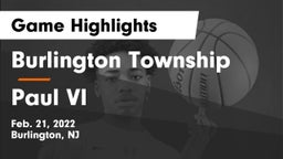 Burlington Township  vs Paul VI  Game Highlights - Feb. 21, 2022