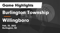 Burlington Township  vs Willingboro Game Highlights - Feb. 25, 2022