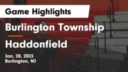 Burlington Township  vs Haddonfield  Game Highlights - Jan. 28, 2023