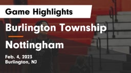 Burlington Township  vs Nottingham  Game Highlights - Feb. 4, 2023
