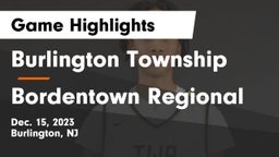 Burlington Township  vs Bordentown Regional  Game Highlights - Dec. 15, 2023