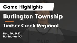 Burlington Township  vs Timber Creek Regional  Game Highlights - Dec. 28, 2023