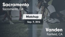 Matchup: Sacramento High vs. Vanden  2016