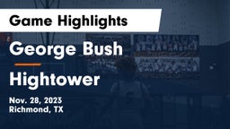 George Bush  vs Hightower  Game Highlights - Nov. 28, 2023