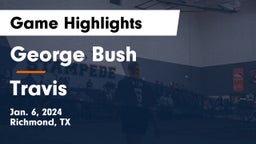 George Bush  vs Travis  Game Highlights - Jan. 6, 2024