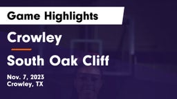Crowley  vs South Oak Cliff  Game Highlights - Nov. 7, 2023