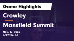 Crowley  vs Mansfield Summit  Game Highlights - Nov. 17, 2023