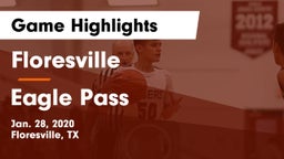 Floresville  vs Eagle Pass  Game Highlights - Jan. 28, 2020