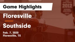 Floresville  vs Southside  Game Highlights - Feb. 7, 2020