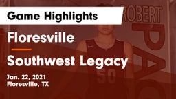 Floresville  vs Southwest Legacy  Game Highlights - Jan. 22, 2021