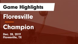 Floresville  vs Champion  Game Highlights - Dec. 28, 2019