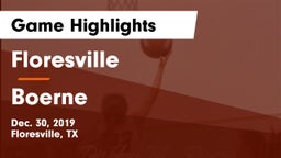 Floresville  vs Boerne  Game Highlights - Dec. 30, 2019