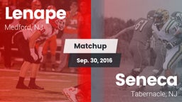 Matchup: Lenape  vs. Seneca  2016
