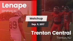 Matchup: Lenape  vs. Trenton Central  2017