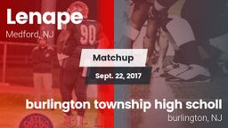 Matchup: Lenape  vs. burlington township high scholl 2017