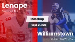 Matchup: Lenape  vs. Williamstown  2018