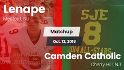 Matchup: Lenape  vs. Camden Catholic  2018