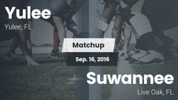 Matchup: Yulee  vs. Suwannee  2016