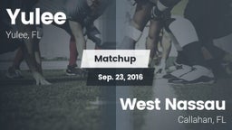 Matchup: Yulee  vs. West Nassau  2016