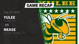 Recap: Yulee  vs. Nease  2016