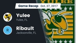 Recap: Yulee  vs. Ribault  2017