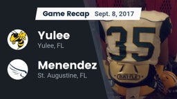 Recap: Yulee  vs. Menendez  2017