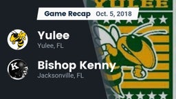 Recap: Yulee  vs. Bishop Kenny  2018