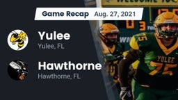 Recap: Yulee  vs. Hawthorne  2021