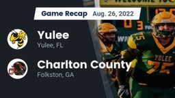 Recap: Yulee  vs. Charlton County  2022