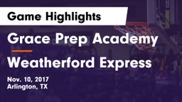 Grace Prep Academy vs Weatherford Express Game Highlights - Nov. 10, 2017
