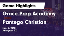 Grace Prep Academy vs Pantego Christian  Game Highlights - Jan. 5, 2018