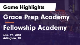Grace Prep Academy vs Fellowship Academy Game Highlights - Jan. 19, 2018
