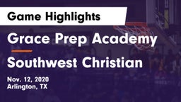 Grace Prep Academy vs Southwest Christian  Game Highlights - Nov. 12, 2020
