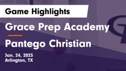 Grace Prep Academy vs Pantego Christian  Game Highlights - Jan. 24, 2023