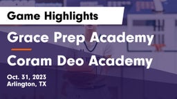 Grace Prep Academy vs Coram Deo Academy  Game Highlights - Oct. 31, 2023