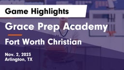 Grace Prep Academy vs Fort Worth Christian  Game Highlights - Nov. 2, 2023