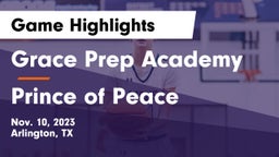 Grace Prep Academy vs Prince of Peace  Game Highlights - Nov. 10, 2023
