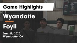 Wyandotte  vs Foyil  Game Highlights - Jan. 17, 2020