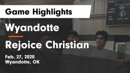 Wyandotte  vs Rejoice Christian  Game Highlights - Feb. 27, 2020