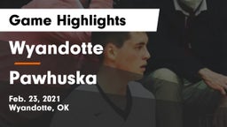 Wyandotte  vs Pawhuska  Game Highlights - Feb. 23, 2021