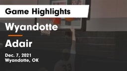 Wyandotte  vs Adair  Game Highlights - Dec. 7, 2021